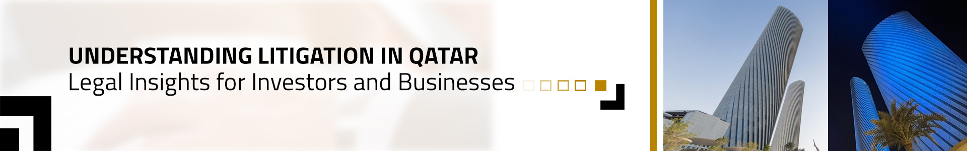 Understanding Litigation in Qatar